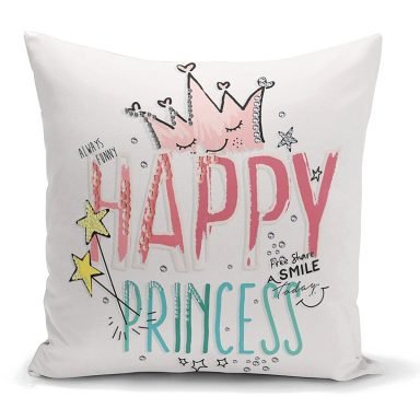 Happy Prıncess Yazı Desenli Dijital Baskılı Modern Kırlent Kılıfı