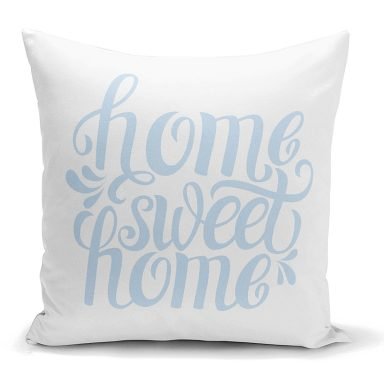 Mavi Home Sweet Home Modern Yastık Kırlent Kılıfı