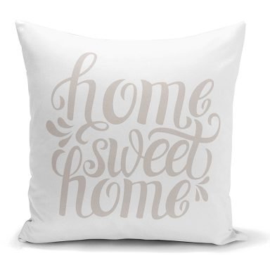 Açık Gri Home Sweet Home Dekoratif Yastık Kırlent Kılıfı