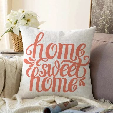 Nar Renk Home Sweet Home Dekoratif Dijital Baskılı Raşel Yastık Kılıfı