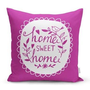 Home Sweet Home Dijital Baskılı Dekoratif Yastık Kırlent Kılıfı - yk510