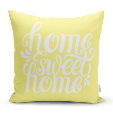 Home Sweet Home Dijital Baskılı Dekoratif Yastık Kırlent Kılıfı - yk519