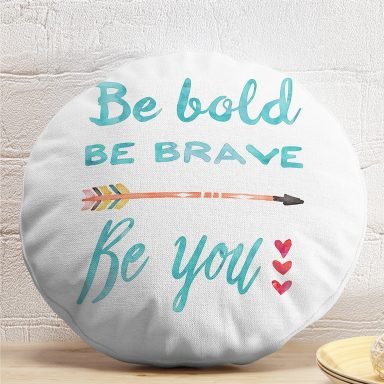 Be Brave Tasarımlı Dijital Baskılı Dekoratif Yuvarlak Kırlent Kılıfı