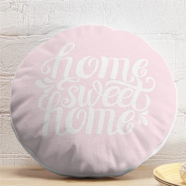 Home Sweet Home Dijital Baskılı Dekoratif Yuvarlak Yastık Kırlent Kılıfı