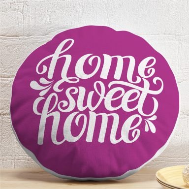 Home Sweet Home Dijital Baskılı Dekoratif Yuvarlak Yastık Kırlent Kılıfı