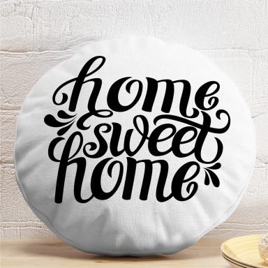 Home Sweet Home Dijital Baskılı Dekoratif Yuvarlak Yastık Kırlent Kılıfı