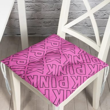 Pembe Zeminli Pink Yazılı Pofidik Kare Sandalye Minderi