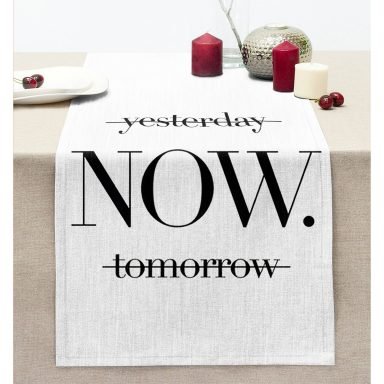 Yesterday Tomorrow NOW Yazılı Dijital Baskılı Dikişli Şönil Runner