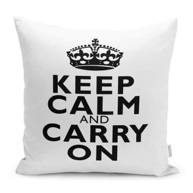 Keep Calm And Carry On Dekoratif Yastık Kırlent Kılıfı