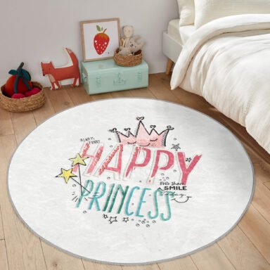 Happy Princess Yazı Desenli Çocuk Odası Makinede Yıkanabilir Kaymaz Tabanlı Yuvarlak Kadife Halı