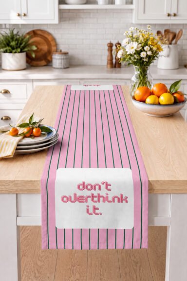 Don't Overthink It Yazılı Dikey Çizgili Modern Dekoratif Masa Dekoru İçin Dijital Baskılı Runner 40x