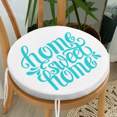 Turkuaz Home Sweet Home Dijital Baskılı Yuvarlak Fermuarlı Sandalye Minderi